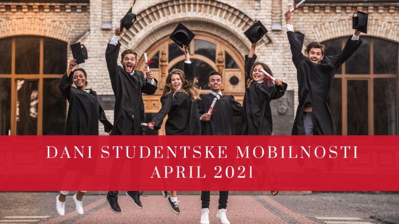 Dani studentske mobilnosti APRIL 2021.